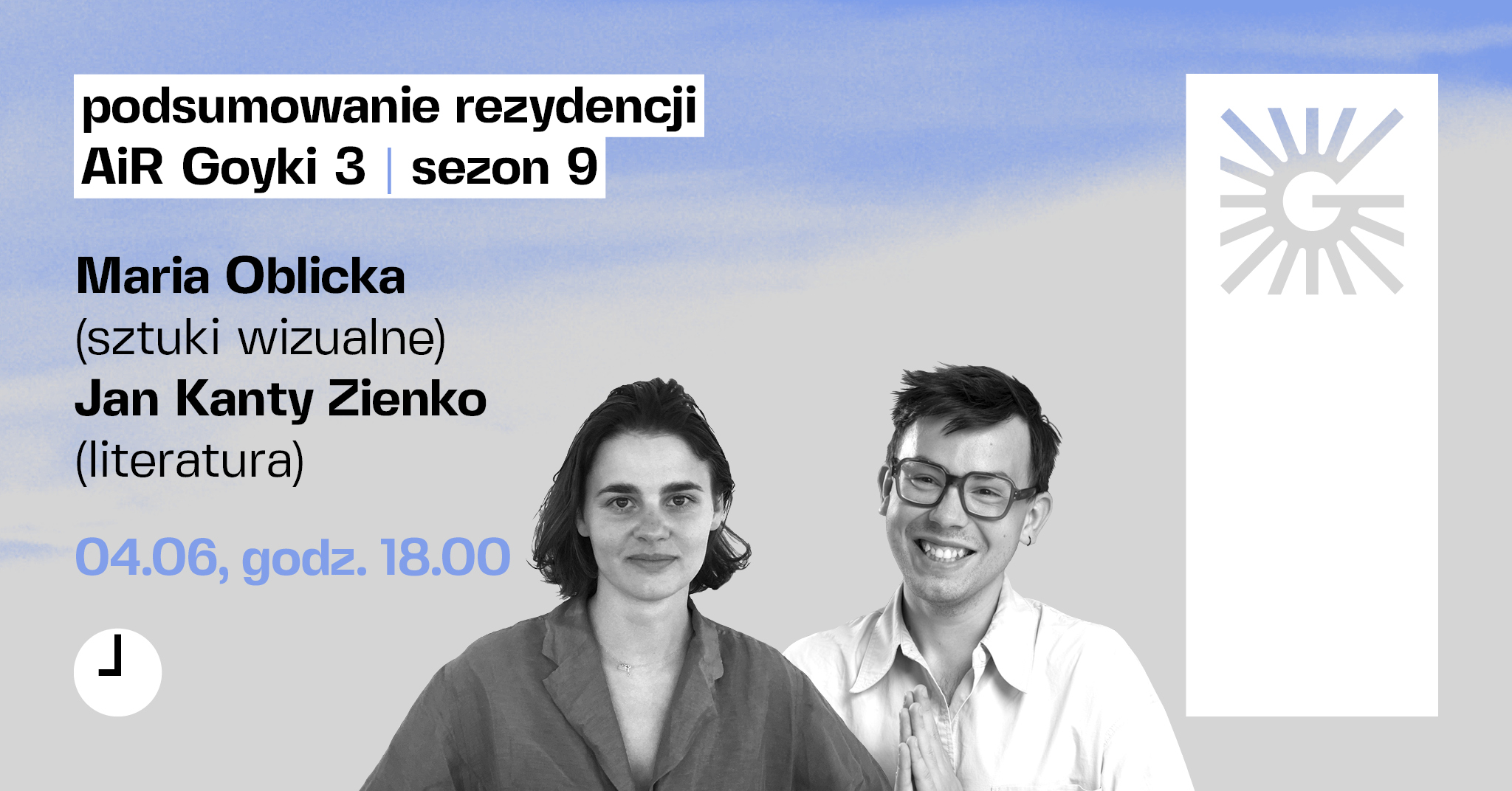 Podsumowanie 9. sezonu rezydencji AIR Goyki 3 – Maria Oblicka i Jan Kanty Zienko