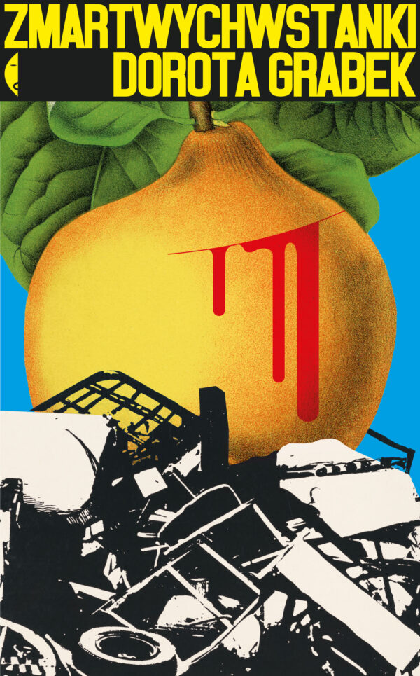 Dorota Grabek, "Zmartwychwstanki"